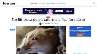 
                            12. FoxBit troca de plataforma e fica fora do ar - Livecoins