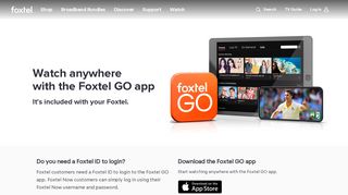
                            12. Foxtel Go. Anytime. Anywhere. Your device.