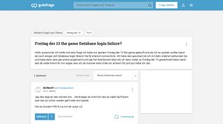 
                            3. Freitag der 13 the game Database login failure? (Ps 4) - Gutefrage