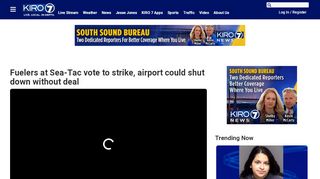
                            7. Fuelers at Sea-Tac vote to strike, airport could shut down without deal ...