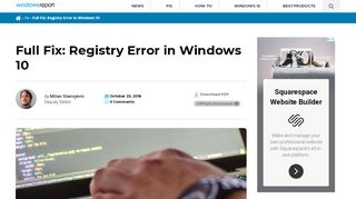 
                            9. Full Fix: REGISTRY ERROR in Windows 10 - Windows Report