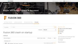 
                            2. Fusion 360 crash on startup - Autodesk Community- Fusion 360 ...