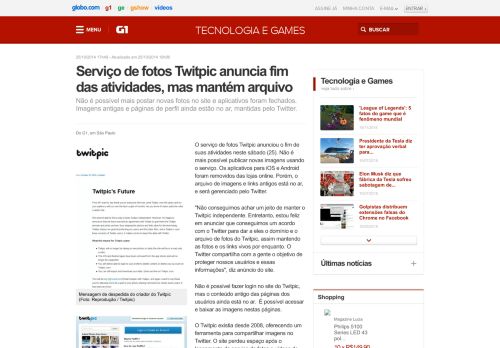 
                            5. G1 - Serviço de fotos Twitpic anuncia fim das atividades, mas mantém ...