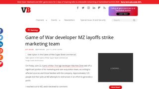 
                            8. Game of War developer MZ layoffs strike marketing team | VentureBeat