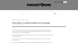 
                            2. Game State on a different platform error message – Pocket Gems Help ...