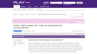 
                            1. Gdzie znajdę nick i hasło do zalogowania się na mój internet ...