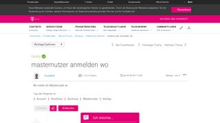 
                            5. Gelöst: Community | masternutzer anmelden wo | Telekom hilft ...