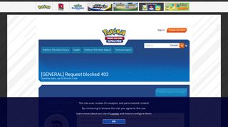 
                            9. [GENERAL] Request blocked 403 - Technical Support - Pokémon TCG ...