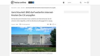 
                            11. Gerichtsurteil: BND darf weiterhin Internet-Knoten De-CIX anzapfen ...