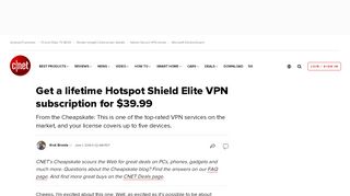 
                            8. Get a lifetime Hotspot Shield Elite VPN subscription for $39.99 - CNET