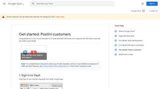 
                            7. Get started: Postini customers - Google Vault Help - Google Support