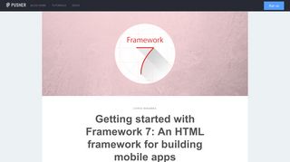 
                            8. Getting started with Framework 7 - Pusher Blog