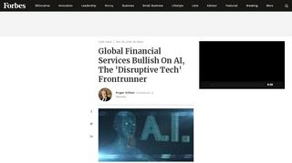 
                            9. Global Financial Services Bullish On AI, The 'Disruptive Tech ... - Forbes