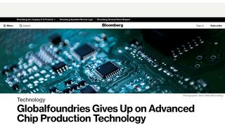 
                            11. Globalfoundries Gives Up on Advanced Chip Production Technology ...