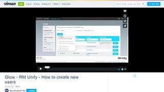 
                            8. Glow - RM Unify - How to create new users on Vimeo