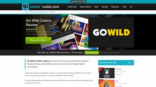 
                            13. Go Wild Mobile Casino Review - Lucky Mobile Slots