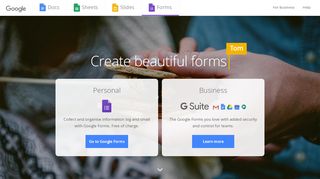 
                            2. Google Forms – create and analyse surveys, for free.