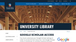 
                            6. Google Scholar Access | University Library - University of Adelaide