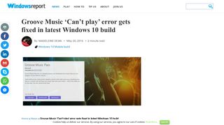 
                            8. Groove Music 'Can't play' error gets fixed in latest Windows 10 build