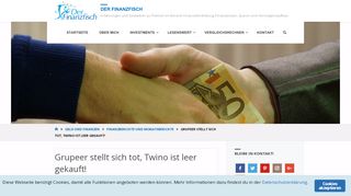 
                            5. Grupeer stellt sich tot, Twino ist leer gekauft! – Der Finanzfisch