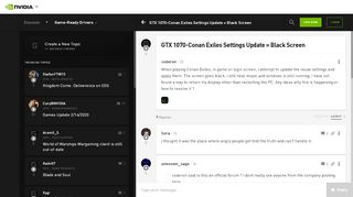 
                            6. GTX 1070-Conan Exiles Settings Update = Black Screen - GeForce Forums