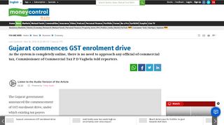 
                            4. Gujarat commences GST enrolment drive - Moneycontrol.com