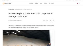 
                            8. Harvesting in a trade war: U.S. crops rot as storage costs soar | Reuters