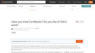 
                            11. Have you tried CertMaster? Do you like it? Did it work ...