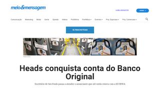 
                            11. Heads conquista conta do Banco Original – Meio & Mensagem