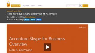 
                            8. Hear our Skype story: deploying at Accenture | Microsoft Ignite 2016 ...