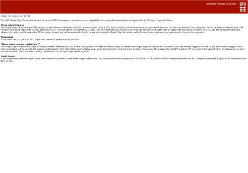 
                            4. Help for login on DTU The CAS Single-Sign-On system is used by ...