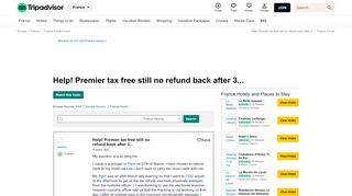 
                            11. Help! Premier tax free still no refund back after 3... - France ...