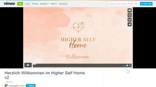 
                            13. Herzlich Willkommen im Higher Self Home v2 on Vimeo