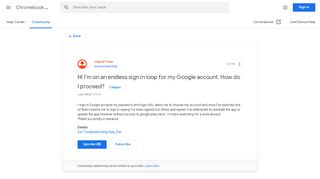 
                            6. Hi I'm on an endless sign in loop for my Google account. How do I ...