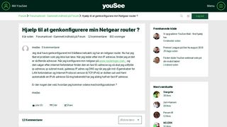 
                            4. Hjælp til at genkonfigurere min Netgear router - YouSee Forum