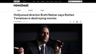 
                            10. Hollywood director Brett Ratner says Rotten Tomatoes is destroying ...