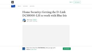 
                            12. Home Security: Getting the D-Link DCS8000-LH to work with Blue Iris