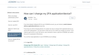 
                            5. How can I change my 2FA application/device? – ICONOMI Help Center