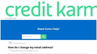 
                            13. How can I change my email address? – Credit Karma Help Center