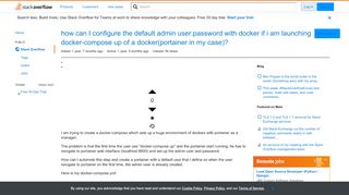 
                            7. how can I configure the default admin user:password with docker if i ...