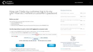 
                            7. How can I help my customer to log in to my site? How do I retrieve a ...