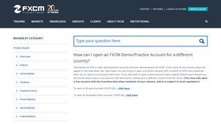 
                            8. How can I open an FXCM Demo/Practice Account for a different country?
