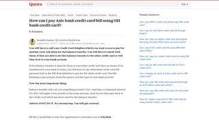 
                            9. How can I pay Axis bank credit card bill using SBI bank credit ...