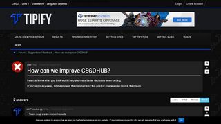 
                            7. How can we improve CSGOHUB? | Tipify
