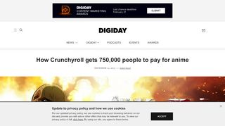 
                            9. How Crunchyroll gets 750,000 people to pay for anime - Digiday