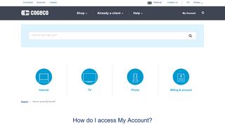 
                            2. How do I access My Account? | Cogeco
