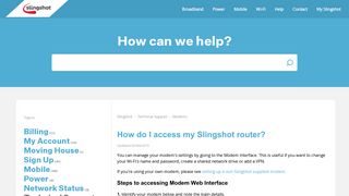 
                            1. How do I access my Slingshot router? – Slingshot