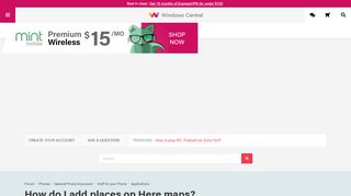 
                            9. How do I add places on Here maps? - Windows Central Forums