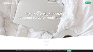 
                            5. How do I assign Twitter ad account roles for multi-user login? - Sotrender