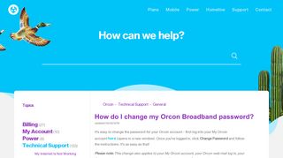 
                            8. How do I change my Orcon Broadband password? – Orcon